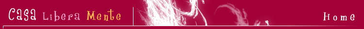 HOME - Casa libera mente